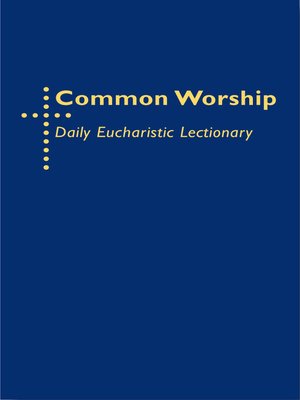 cover image of Common Worship Daily Eucharistic Lectionary